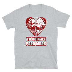 Yo no nací para Marx | Camiseta de manga corta unisex