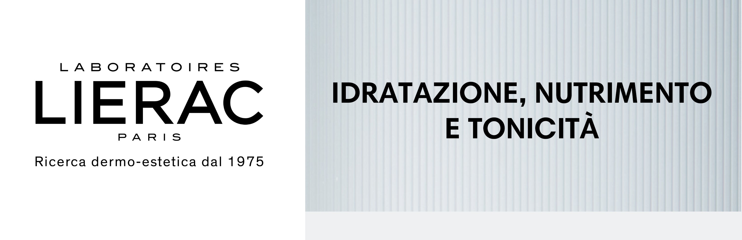 idratazione, nutrimento, tonicità