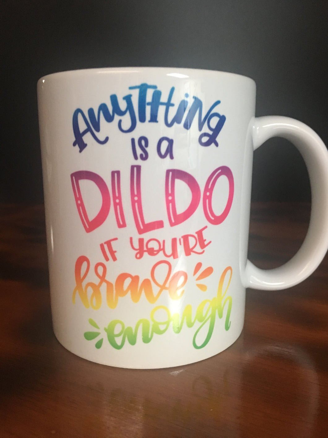 is a Dildo if You're Brave Enough Adult Coffee – Blatant Buffalo