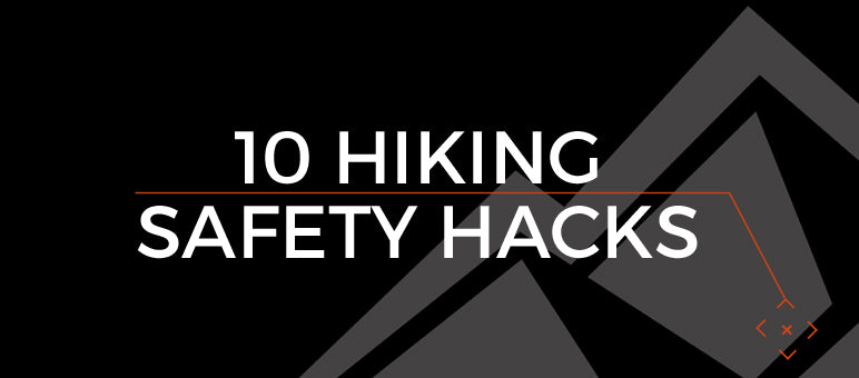 10 hiking hacks