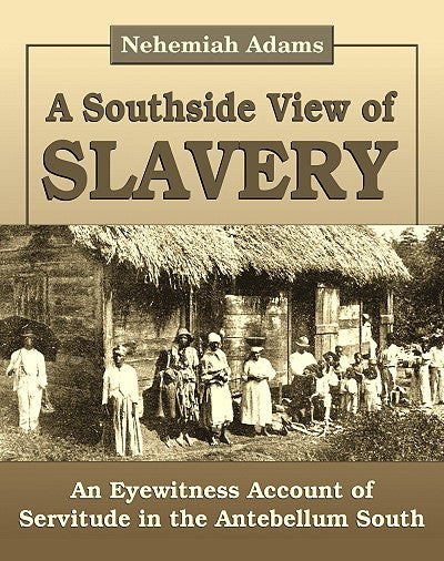 Books A Southside View Of Slavery Three Months In The