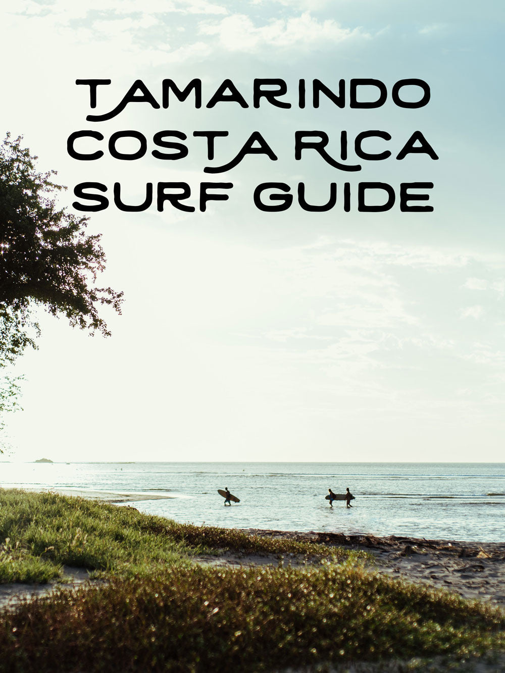 Tamarindo Costa Surf Guide Samba To The Sea The Sunset Shop