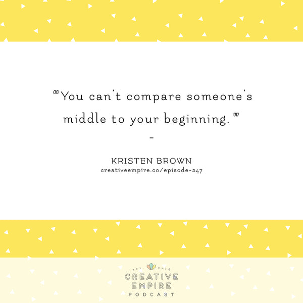 "You can't compare someone's middle to your beginning." Kristen M. Brown talks dual coastal + country living in Costa Rica and Savannah, GA, photography, and entrepreneurship on the Creative Empire Podcast with Christina Scalera and Reina Pomeroy.