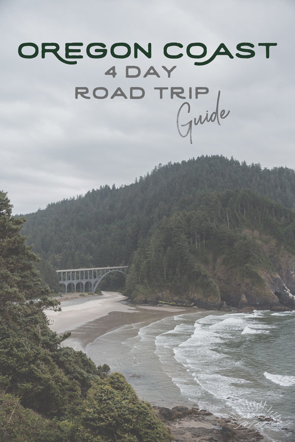 Let's go on a road trip adventure down the Oregon Coast. Four Day Road Trip Guide. Cape Creek bridge at Heceta Head print by Kristen M. Brown Samba to the Sea for The Sunset Shop. 