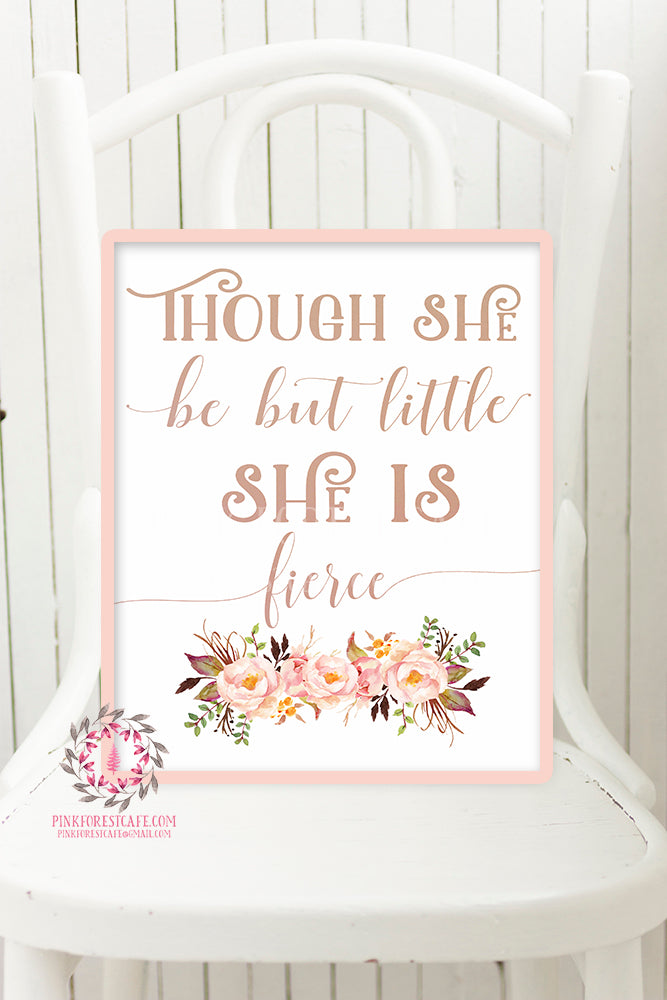 Though She Be But Little She Is Fierce Nursery Wall Art Print Boho Boh Pink Forest Cafe