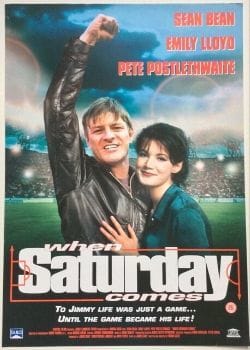 When Saturday Comes (1996) Film Poster