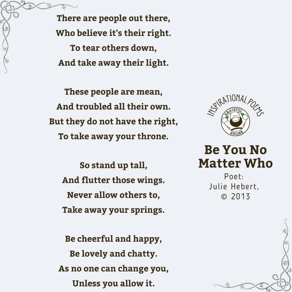 Inspirational Poems - Be You No Matter Who