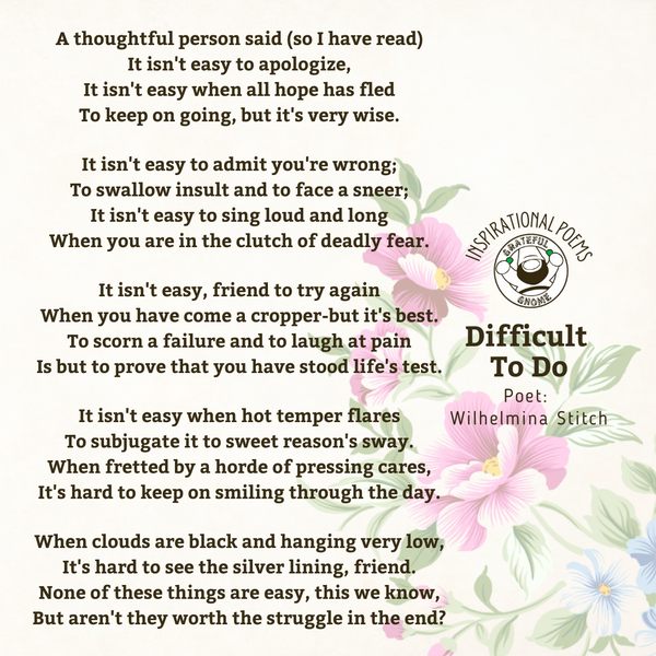 Inspirational Poems - Difficult To Do