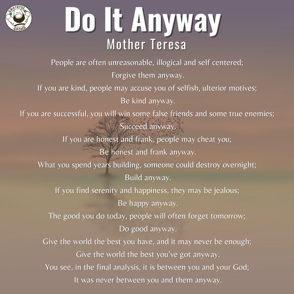 Inspirational Poems - Do It Anyway
