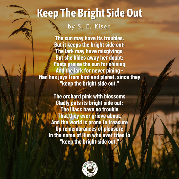 Life Poems - Keep The Bright Side Out