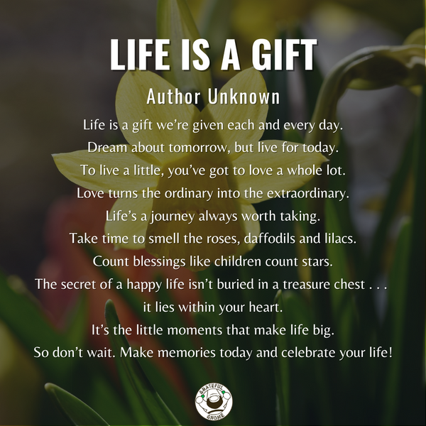 Inspirational Poems - Life Is A Gift