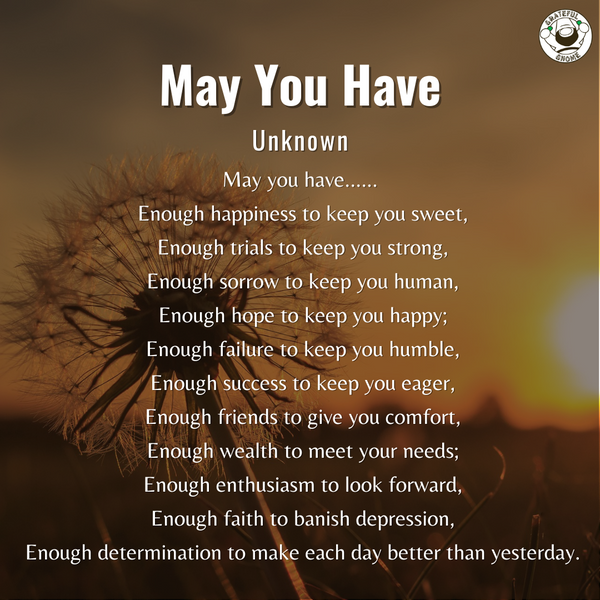 Life Poems - May You Have