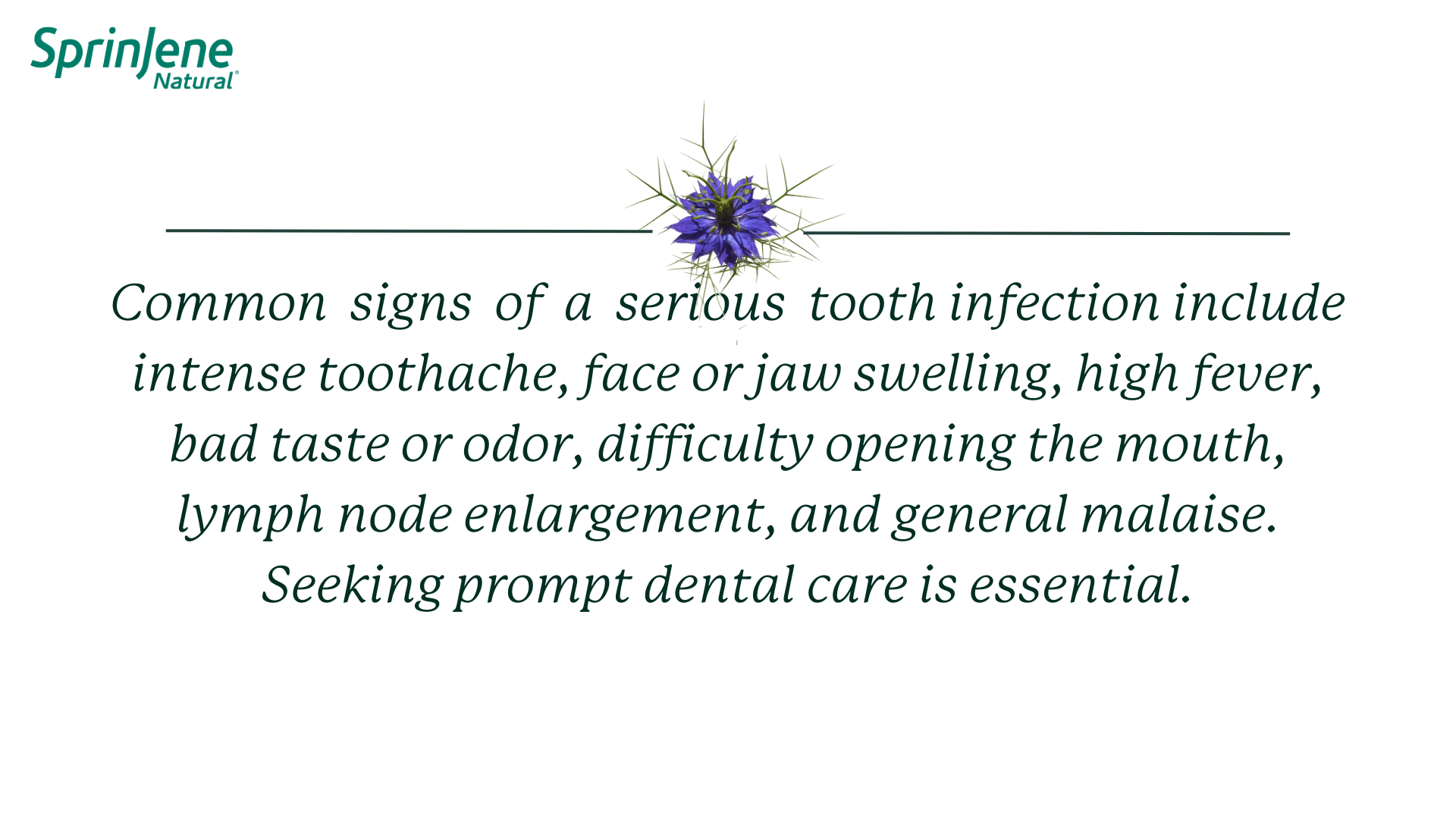 Common  signs  of  a  serious  tooth infection include intense toothache, face or jaw swelling, high fever, bad taste or odor, difficulty opening the mouth, lymph node enlargement, and general malaise. Seeking prompt dental care is essential.