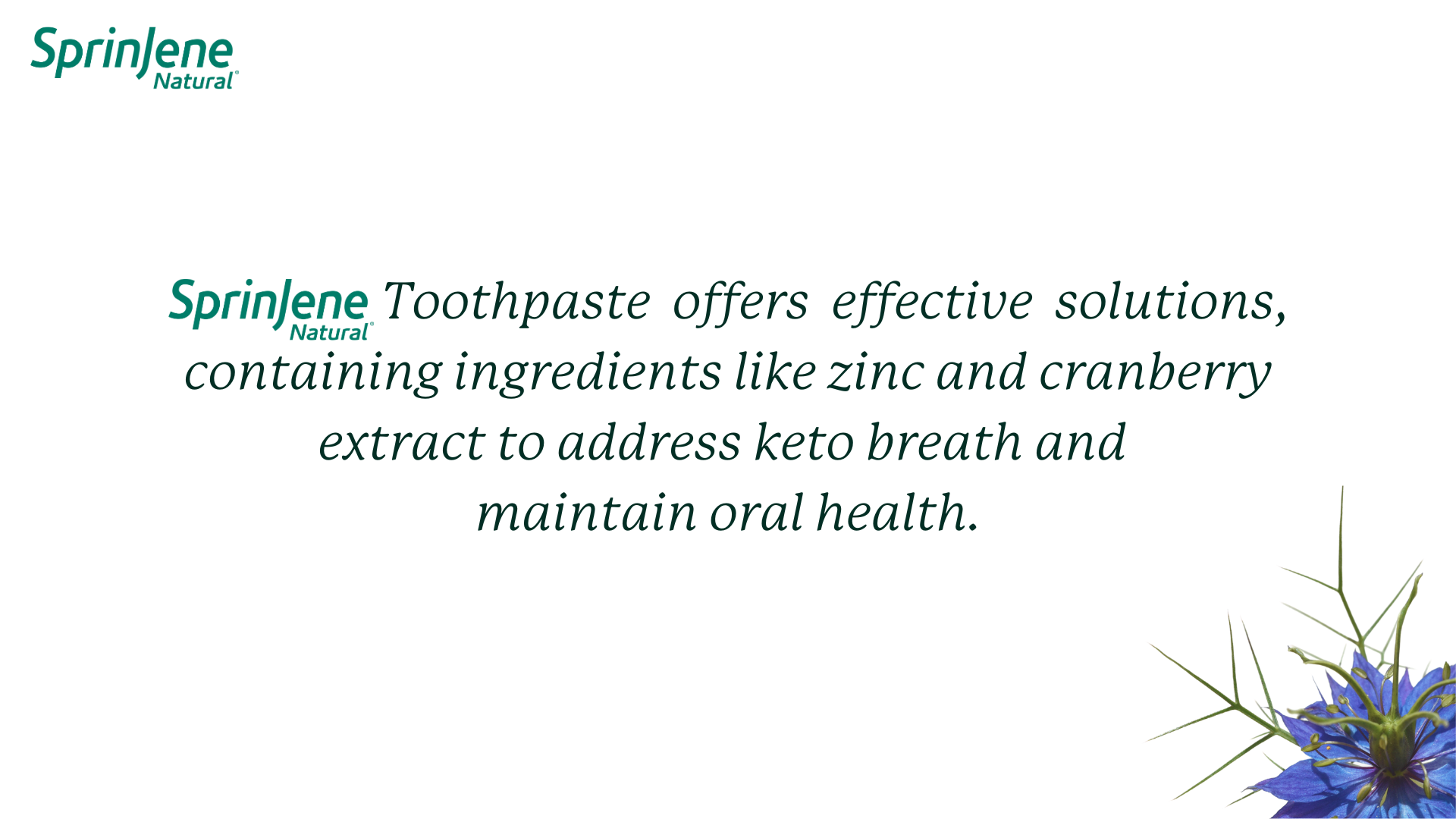 SprinJene Toothpaste offers effective solutions to address keto breath