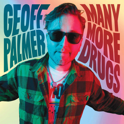 Geoff Palmer - Many More Drugs album cover