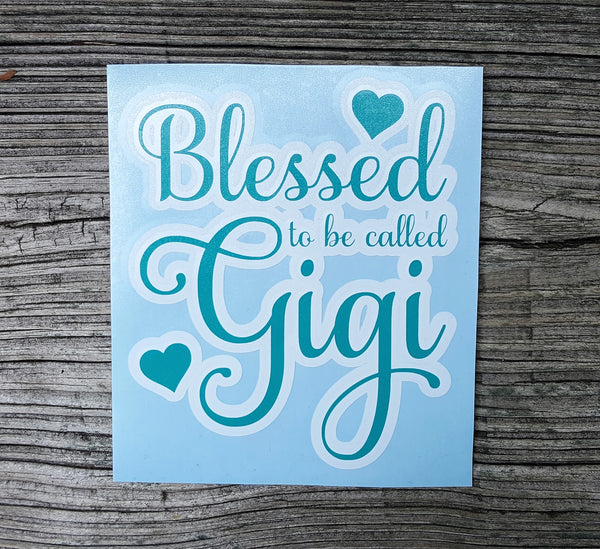 Free Free Blessed To Be Called Gigi Svg 569 SVG PNG EPS DXF File