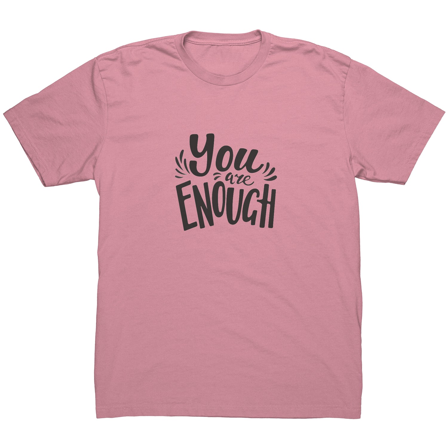 You are Enough Unisex T-Shirt