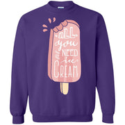 All you Need is Ice Cream Sweatshirt