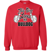 This Girl Loves Her Bulldog Sweatshirt