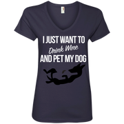 I Just Want to Drink Wine and Pet My Dog Ladies’ V-Neck T-Shirt