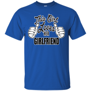 This Girl Loves Her Girlfriend T-Shirt
