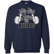 This Girl Loves Her Bulldog Sweatshirt