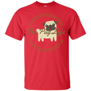 The Pug Life T-Shirt