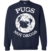 Pugs Not Drugs! Sweatshirt