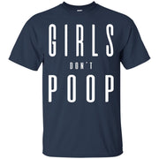 Girls Don’t Poop T-Shirt