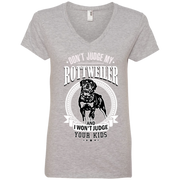 Don’t Judge My Rottweiler & I wont Judge Your Kids Ladies’ V-Neck T-Shirt