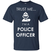 Trust Me I’m A Police Officer T-Shirt