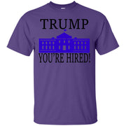 Trump Your Hired T-Shirt