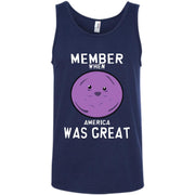Member when America was Great? Member Berries Tank Top