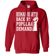 Human Rights Back By Popular Demand Hoodie