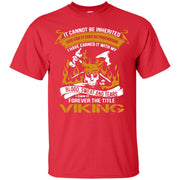 Viking Blood! It Cannot be Earned T-Shirt