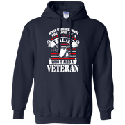 Never Underestimate the Love of a Father, Who is also a Veteran Hoodie