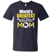 Worlds Greatest Bulldog Mom Men’s V-Neck T-Shirt