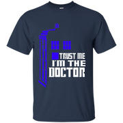 Trust me im the Doctor Who Parody T-Shirt