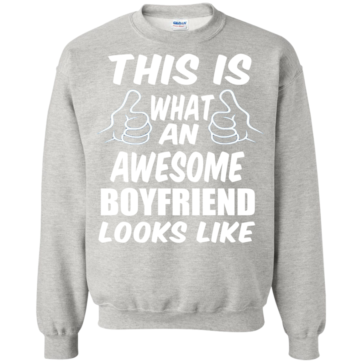 This is What an Awesome Boyfriend Looks Like Sweatshirt – Wind Vandy