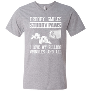 Droopy Smiles, Stubby Paws, I love My Bulldog wrinkles and all Men’s V-Neck T-Shirt