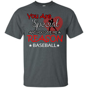 You Are Special And You Give Me Reason to Smile! Baseball T-Shirt