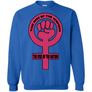 The Rise of the Women, The Rise of the Nation Sweatshirt