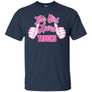 This Girl Loves Trucks T-Shirt