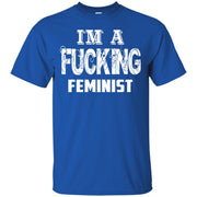 I’m A Fucking Feminist T-Shirt