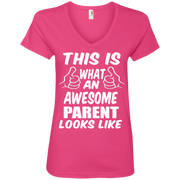 This is What an Awesome Parent looks Like Ladies’ V-Neck T-Shirt