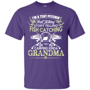 Tent Pitching, Fish Catching, Camping Kinda Grandma T-Shirt
