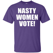 Nasty Women Vote! T-Shirt