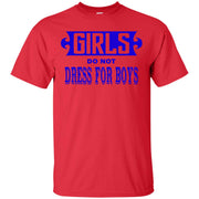 Girls Don’t Dress For Boys T-Shirt
