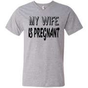 My Wife is Pregnant! New Parents Men’s V-Neck T-Shirt