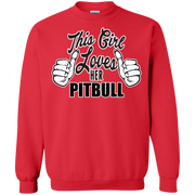 This Girl Loves Her Pit Bull Sweatshirt